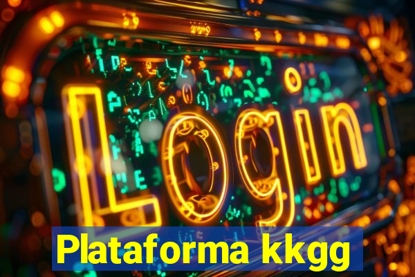 Plataforma kkgg